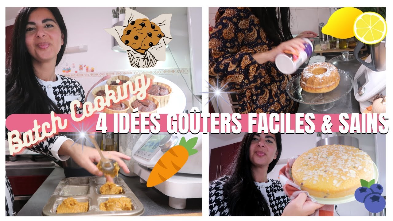 🧁BATCH COOKING/ MEAL PREP SPECIAL GOUTERS MAISON/ ID&Eacute;ES RECETTES SAINES ET GOURMANDES