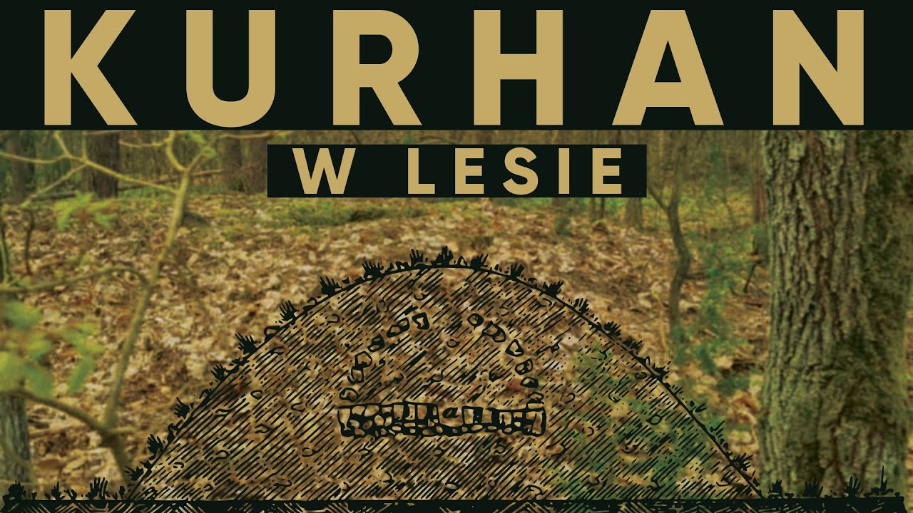 Kurhan w lesie? | #6 Podr&oacute;że z lokalną historią | Historia Lipska i okolic