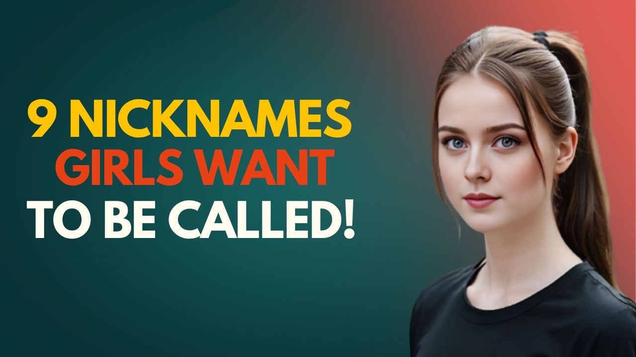 9 Cute Nicknames Women Secretly Love That Trigger Instant Attraction