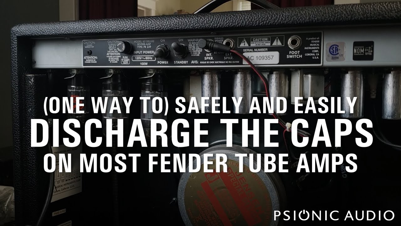 (One Way to) Safely and Easily Discharge the Caps on Most Fender Tube Amps | READ THE DESCRIPTION!