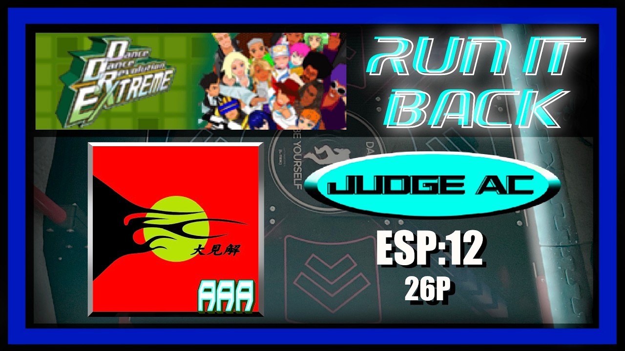 DDR EXTREME revisited.  DAIKENKAI RUN IT BACK. ESP-12 PFC Arcade Timing