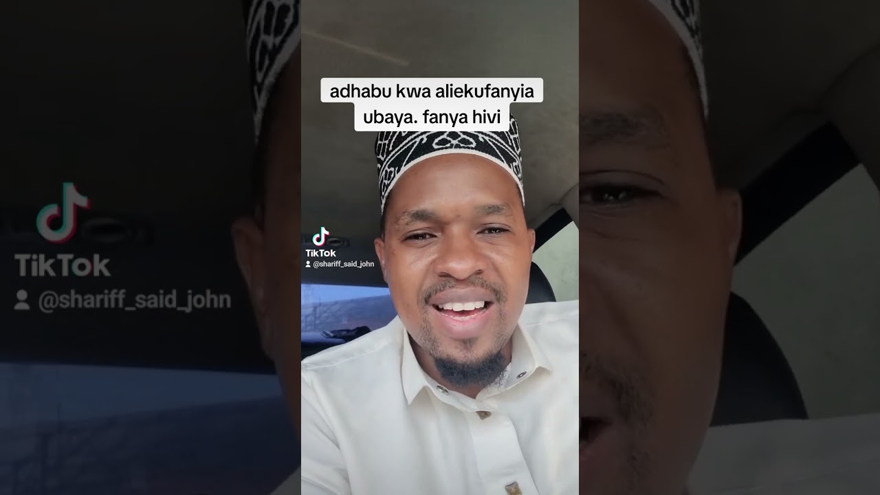 Adhabu kwa aliekufanyia ubaya...#shariff_said_john