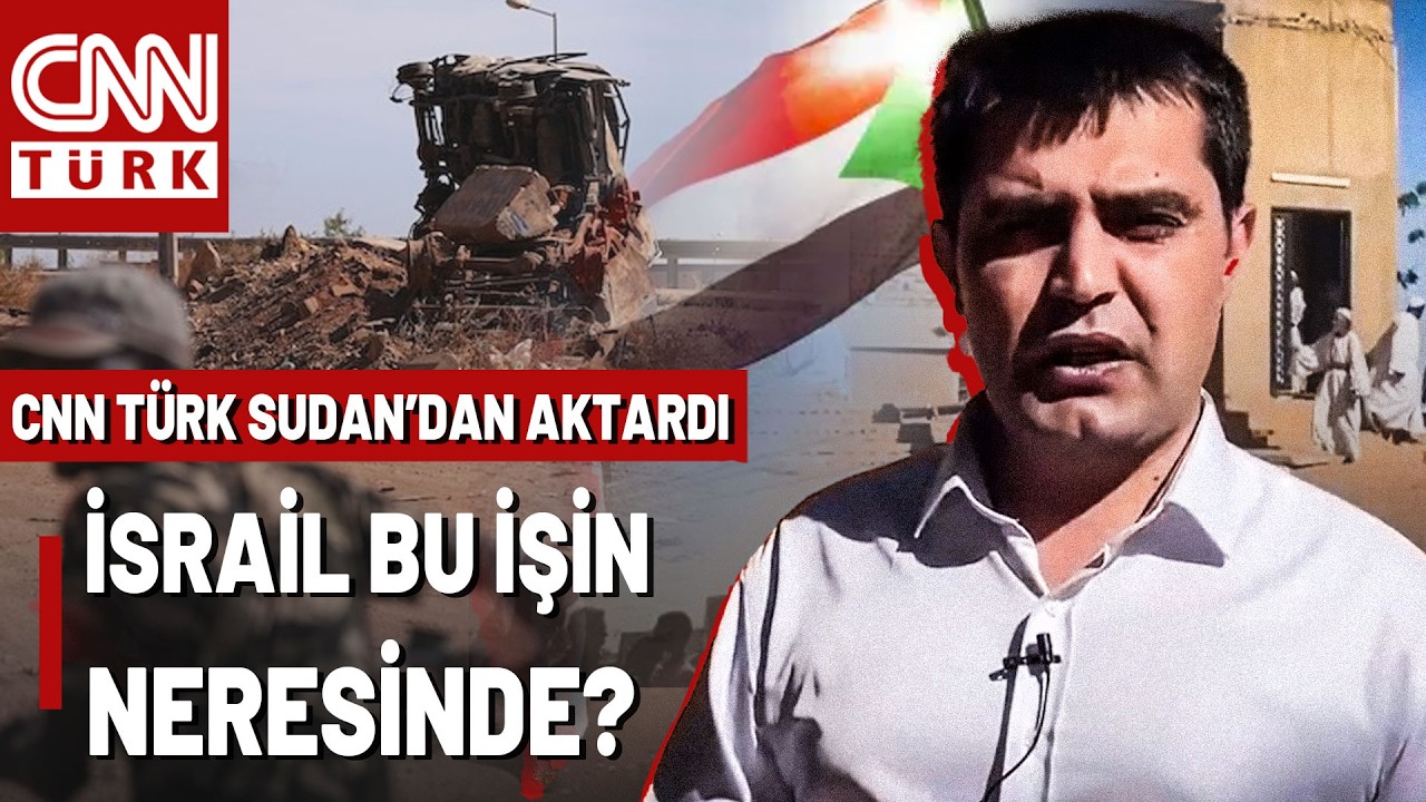 Afrika'nın Kalbinde Kanlı Hesaplaşma! Stratejik Ülke Sudan'da Ne Oluyor? CNN TÜRK İnceledi