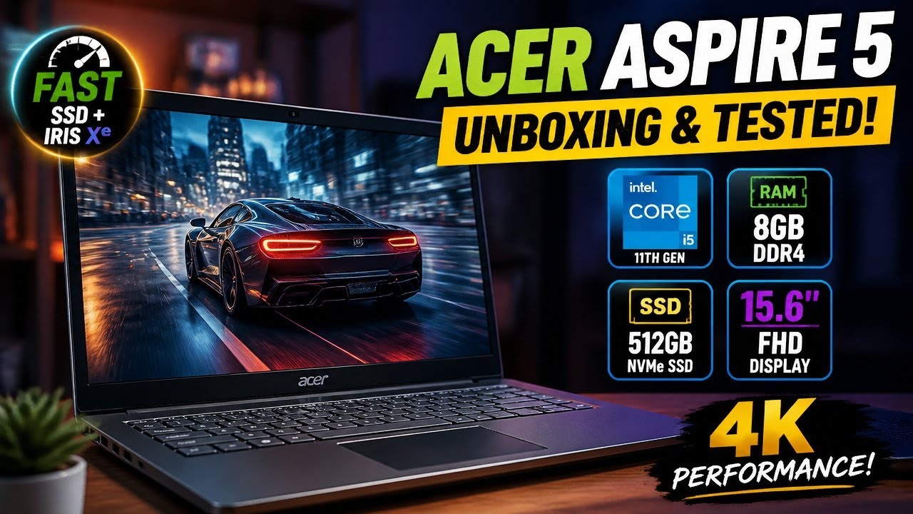 Acer Aspire 5 A515-56 review Unboxing and test-i5-1135G7,15.6