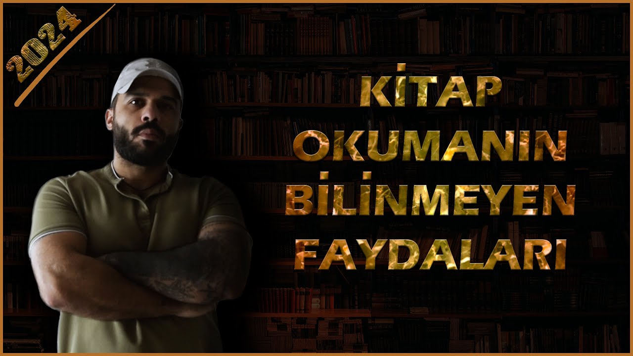 KİTAP OKUMANIN BİLİNMEYEN FAYDALARI -