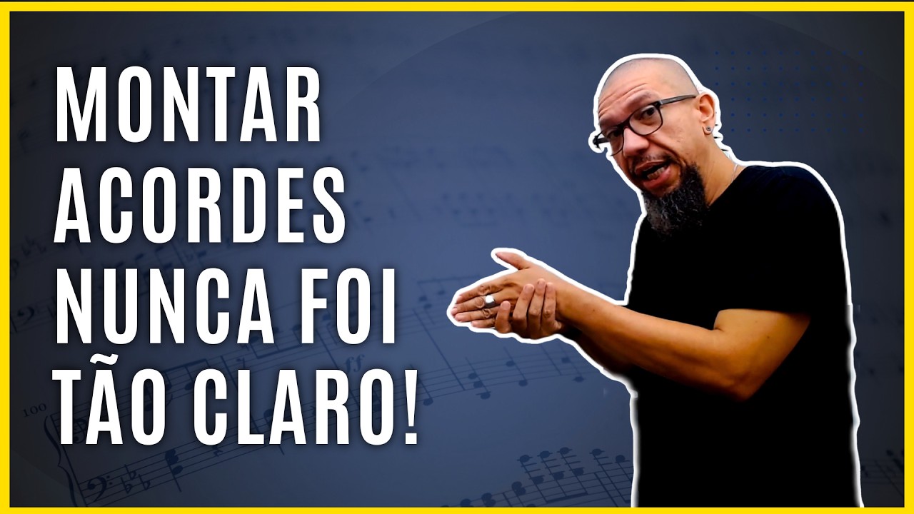 Como Montar Acordes no Violão: Passo a Passo