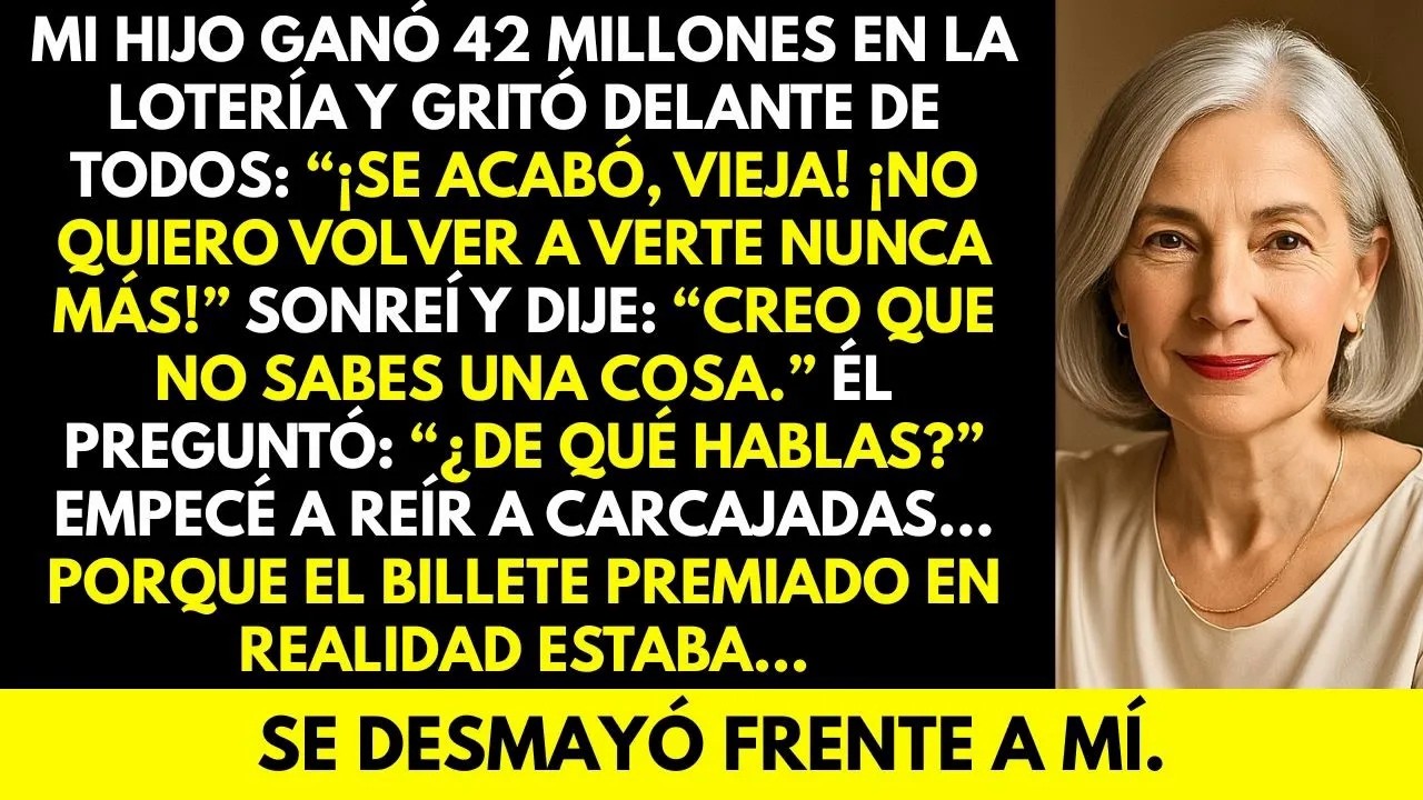 Mi hijo ganó 42 millones en la lotería y me echó; cuando le conté la verdad del billete, se desmayó.