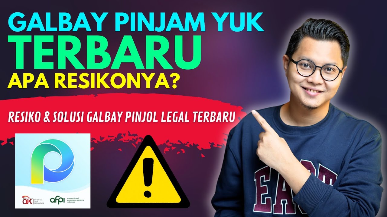 GALBAY PINJAM YUK TERBARU, RESIKO DAN SOLUSI GAGAL BAYAR PINJAM YUK