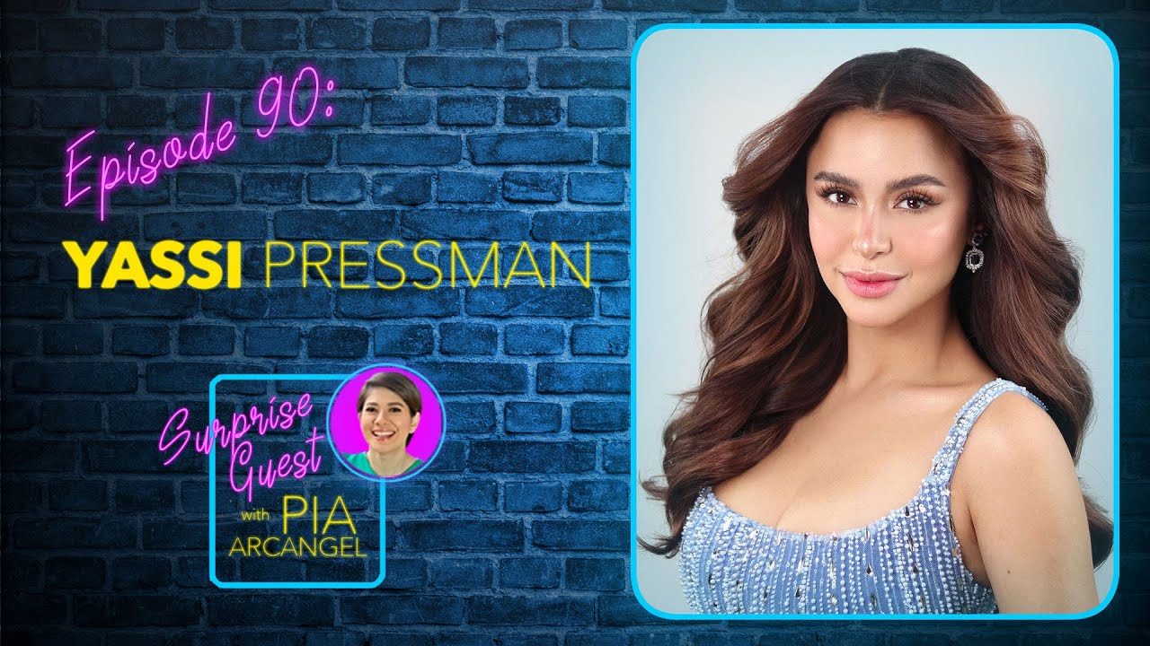 Episode 90 Yassi Pressman – What can’t she not do? | Surprise Guest with Pia Arcangel