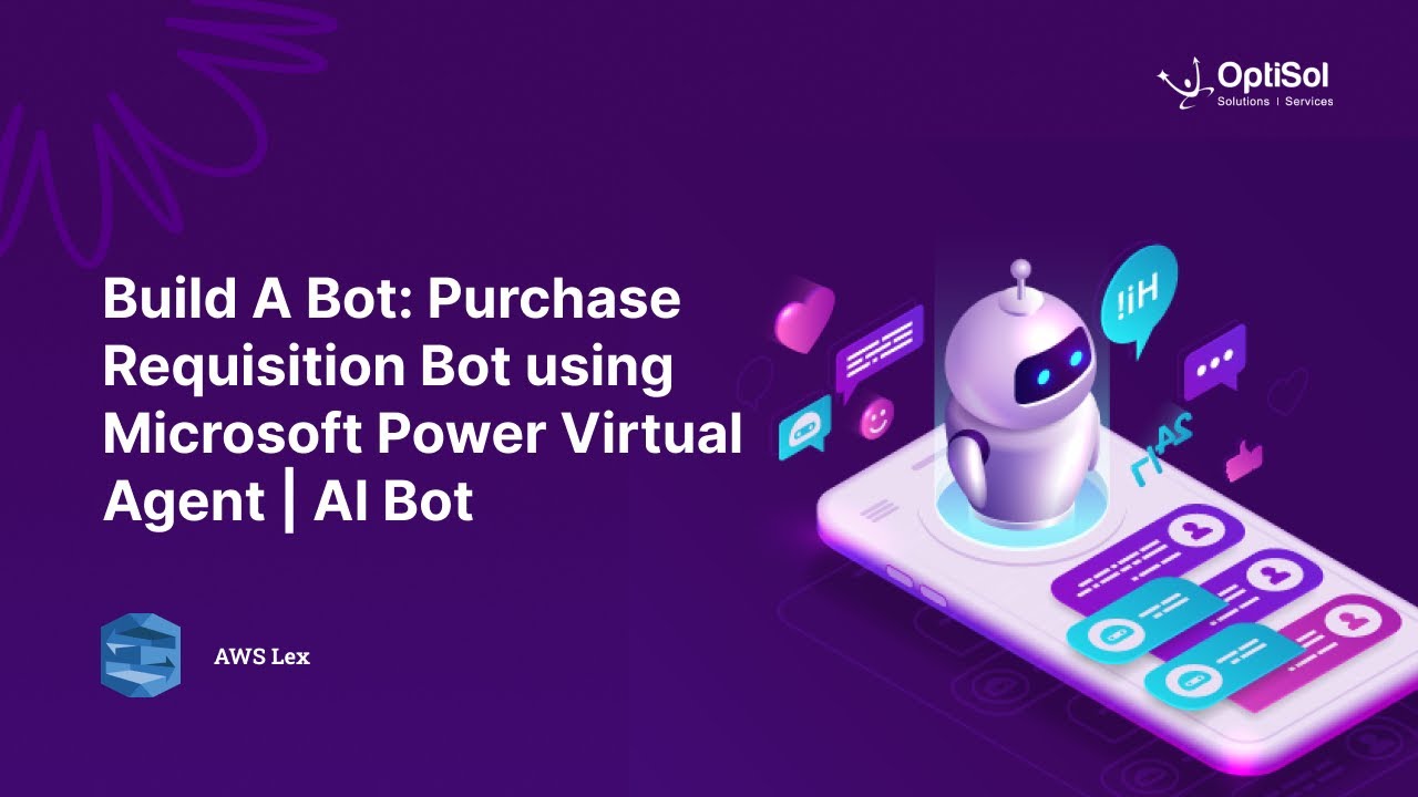 Build A Bot: Purchase Requisition Bot using Microsoft Power Virtual Agent | AI Bot