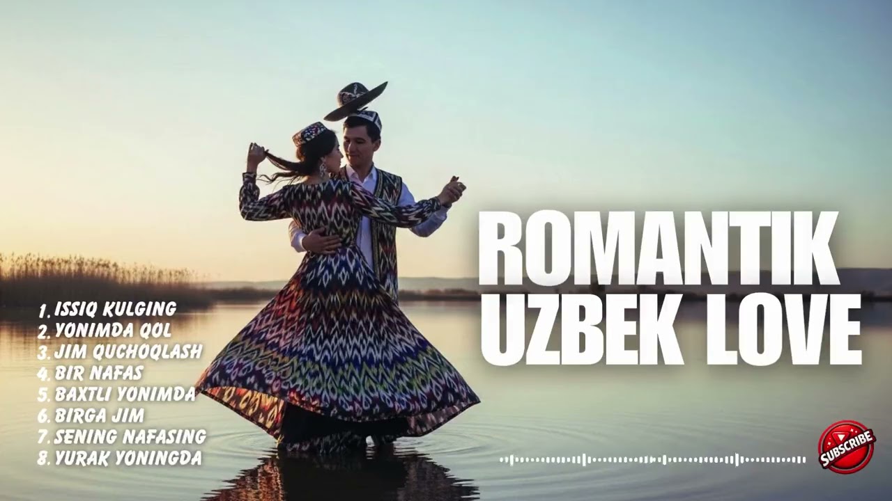 Best Romantic Music from Uzbekistan – Love Songs Collection