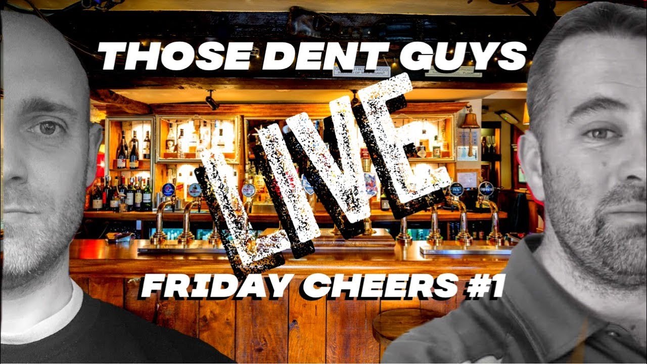FRIDAY NIGHT CHEERS #1 | THOSE DENT GUYS 🇬🇧 | Paintless Dent Removal UK