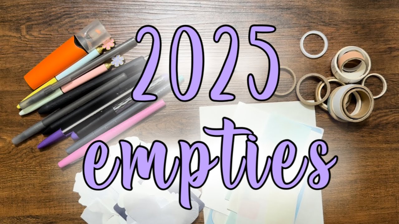 2025 journaling empties (pens, stickers, washi, etc.) 