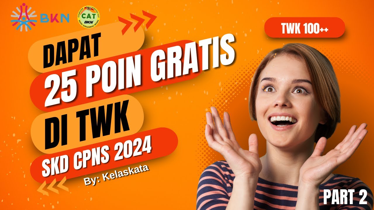TWK Maut? Ini CARA dapat 25 poin CUMA-CUMA dari TWK (part 2)