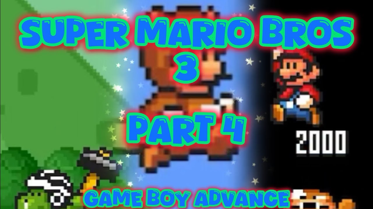 Super Mario Bros. 3 (GBA) — World 4 Big Land! Big Memories! | Playthrough Part 4