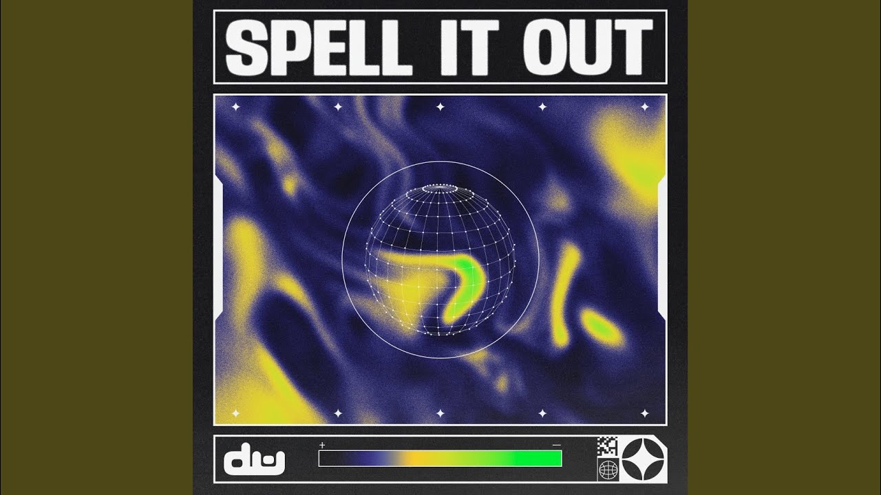 Spell It Out (Extended Mix)
