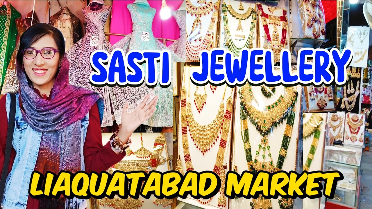liaquatabad market karachi | lalukhet market | 1000rs dulhan jewellery | sasti jewellery