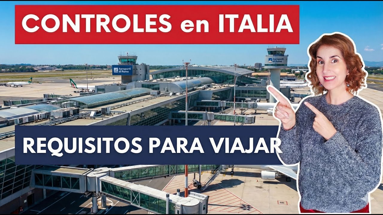 🚦NUEVOS REQUISITOS para VIAJAR a ITALIA 2026🚀