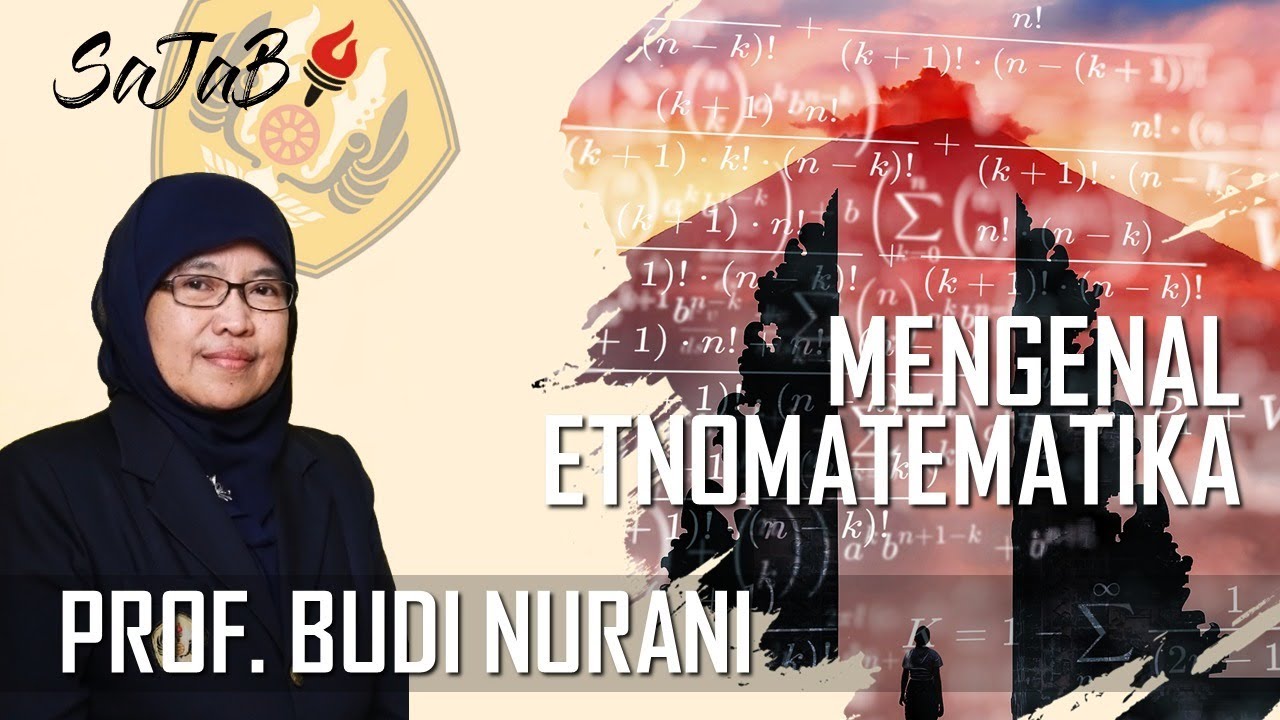 SAJABI ep.41 - Mengenal Etnomatematika