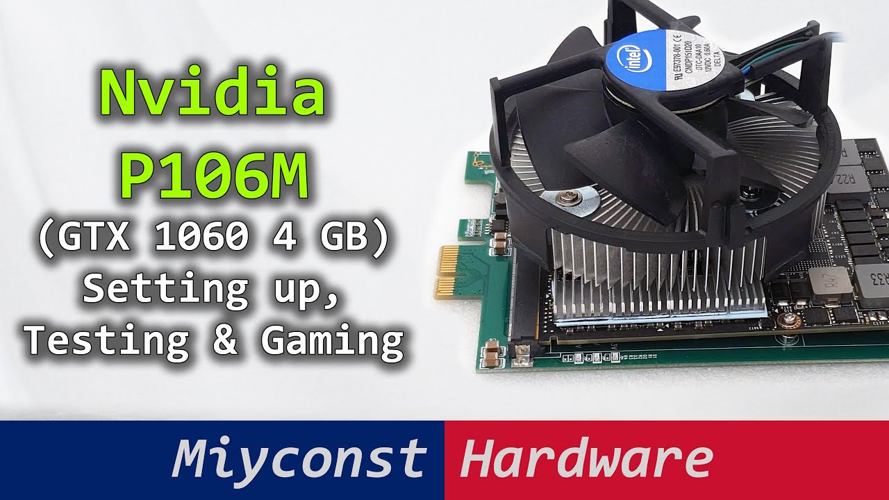 🇬🇧 Nvidia P106M (GTX 1060 4GB) MXM Module &ndash; Cooling, Tuning, and Testing