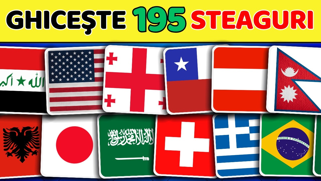 ŞTII TOATE CELE 195 DE STEAGURI ALE LUMII ? | FLAG QUIZ