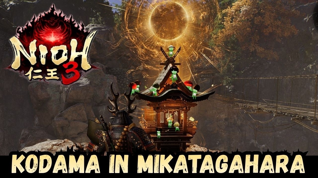 Nioh 3: All Kodama Locations in Mikatagahara