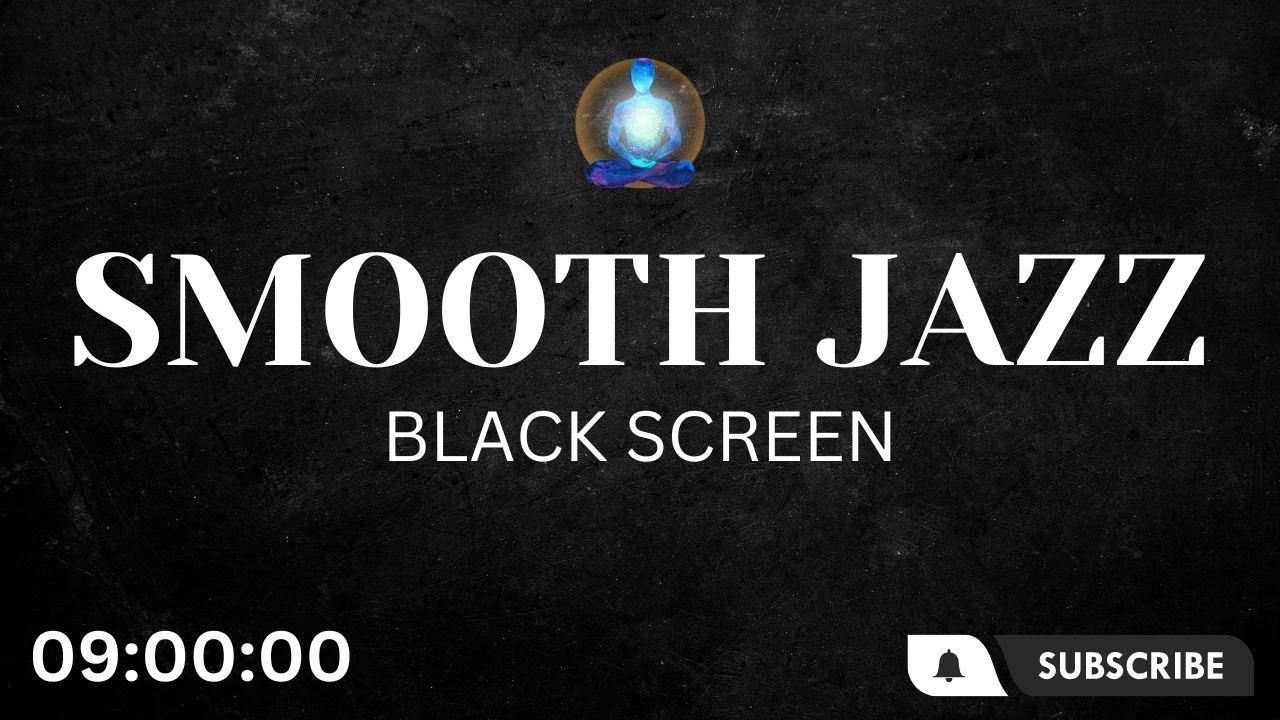 Smooth Jazz (Black Screen Background) | Laid Back Sounds | Sleep and Relaxation Music