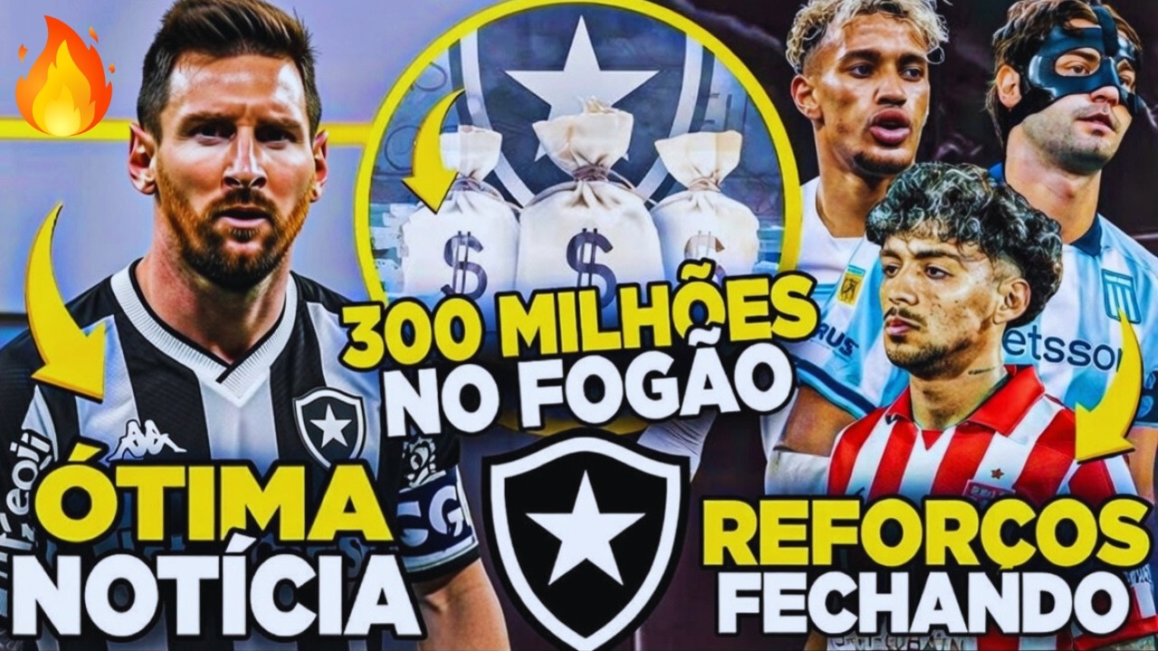 🚨 É OFICIAL! BOTAFOGO RECEBE 300 MILHÕES e VAI ANUNCIAR CONTRATAÇÕES PESADAS!