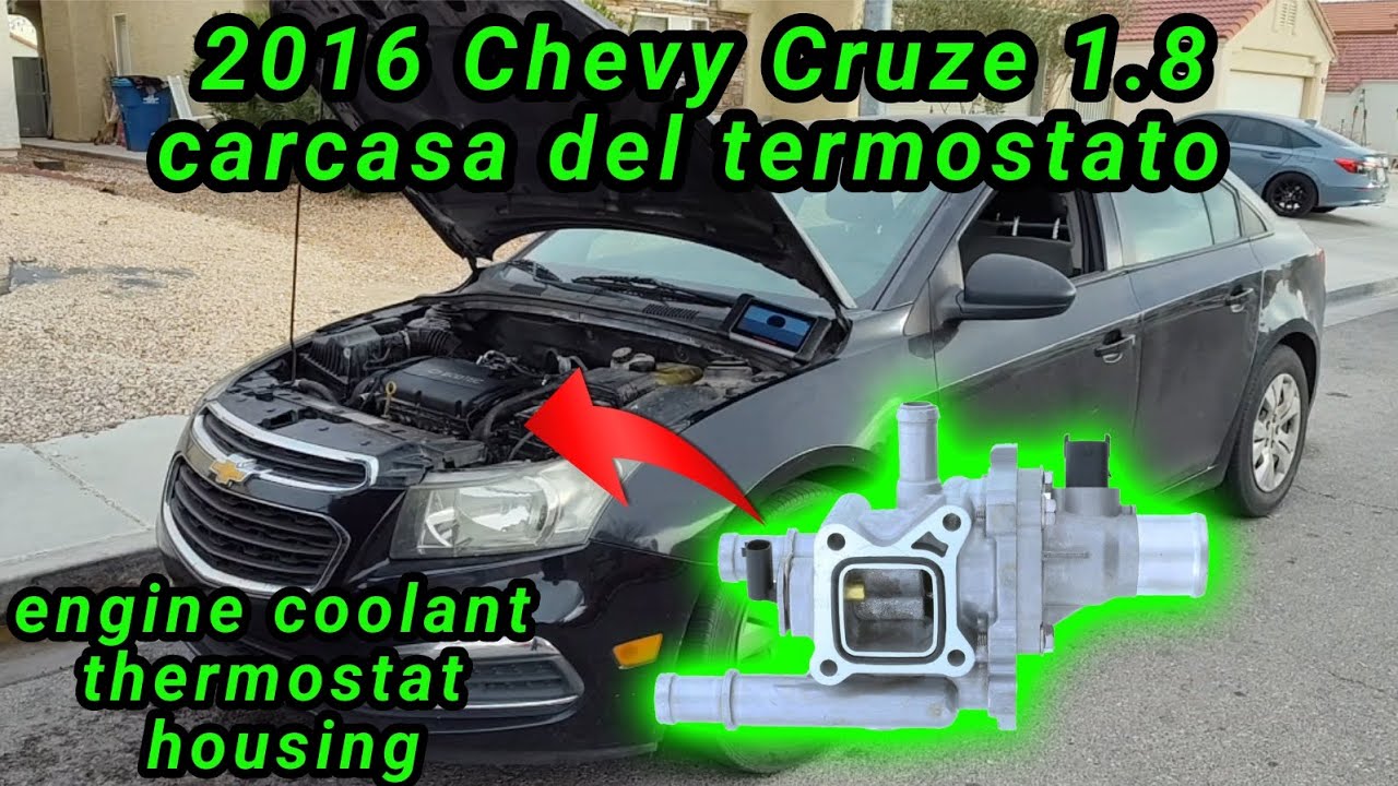 2016 Chevy Cruze 1.8 cómo cambiar la carcasa del termostato del refrigerante del motor
