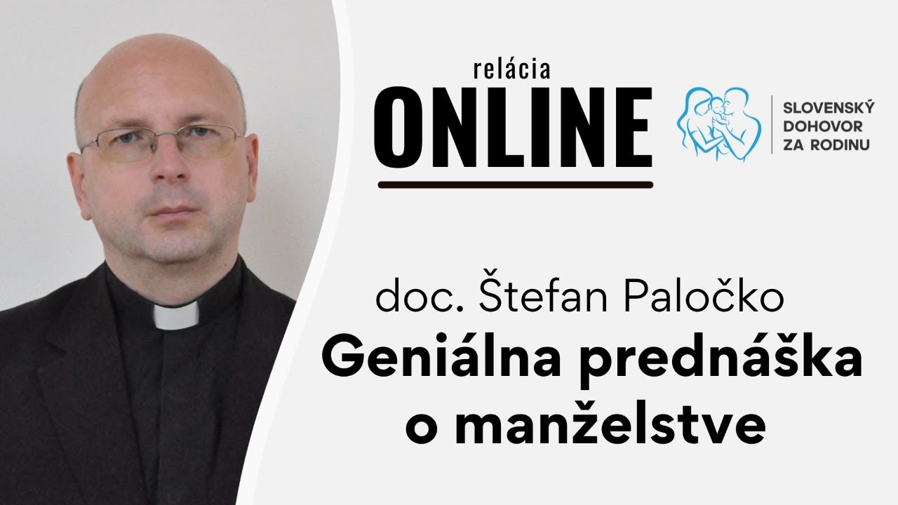 doc. &Scaron;tefan Paločko - Geni&aacute;lna predn&aacute;&scaron;ka o manželstve