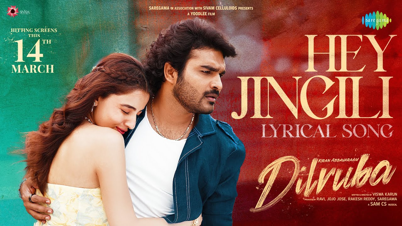 Hey Jingili - Lyrical Video | Dilruba | Kiran Abbavaraam | Rukshar Dhillon | Sam CS | Viswa Karun