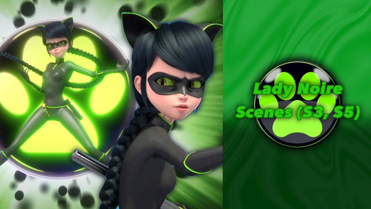 Lady Noire Scenes (S3, S5)