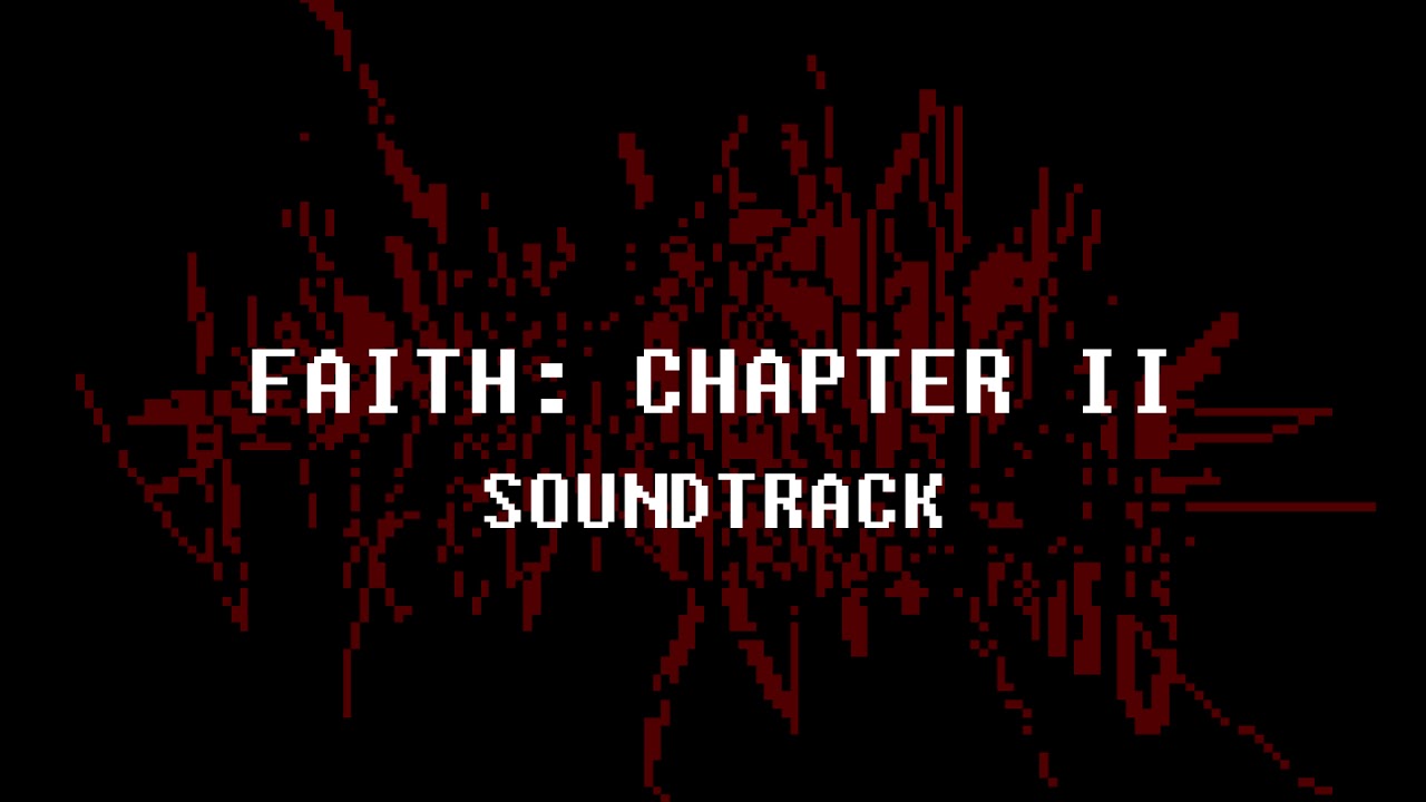 FAITH: Chapter II Soundtrack