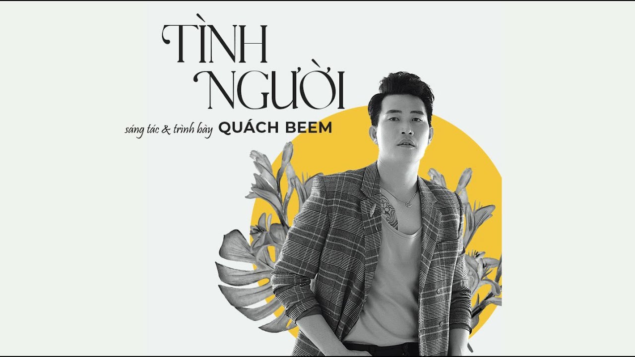 T&Igrave;NH NGƯỜI I QU&Aacute;CH BEEM I OFFICIAL MUSIC VIDEO