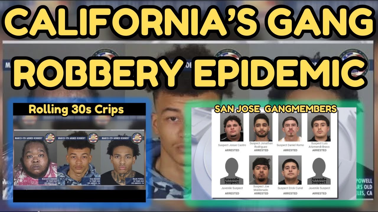 California’s Gang Robbery Epidemic: Inside the Rolling 30s & Black P Stones & More, Boldest Crimes.