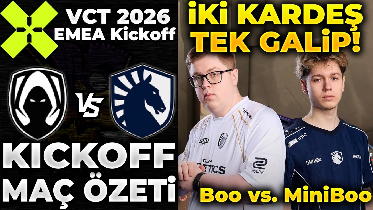 TEAM HERETICS vs TEAM LIQUID MAÇ ÖZETİ | VCT 2026 EMEA Kickoff