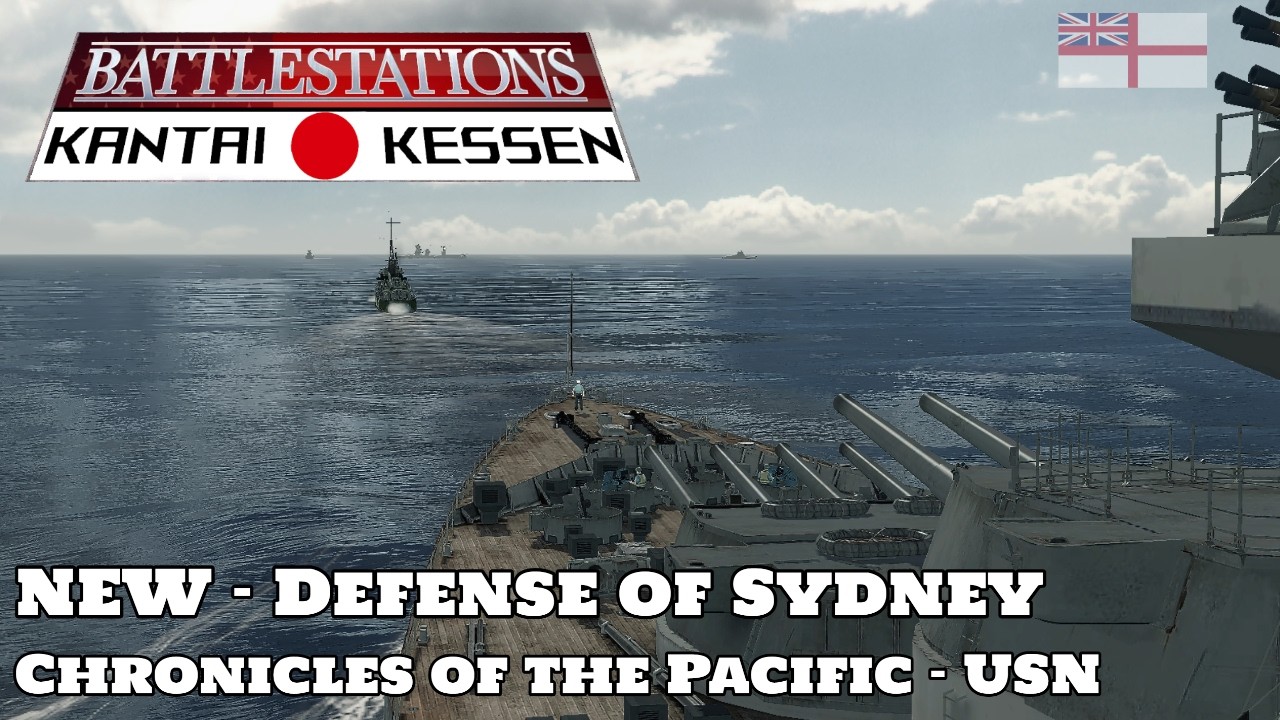 Battlestations Kantai Kessen: Mod Showcase - NEW - Defence of Sydney (Royal Navy vs IJN)
