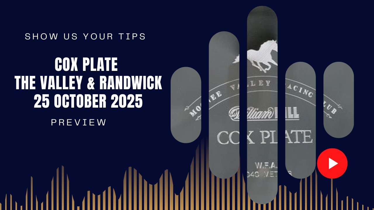 Cox Plate Day - Moonee Valley & Randwick - 25 October 2025