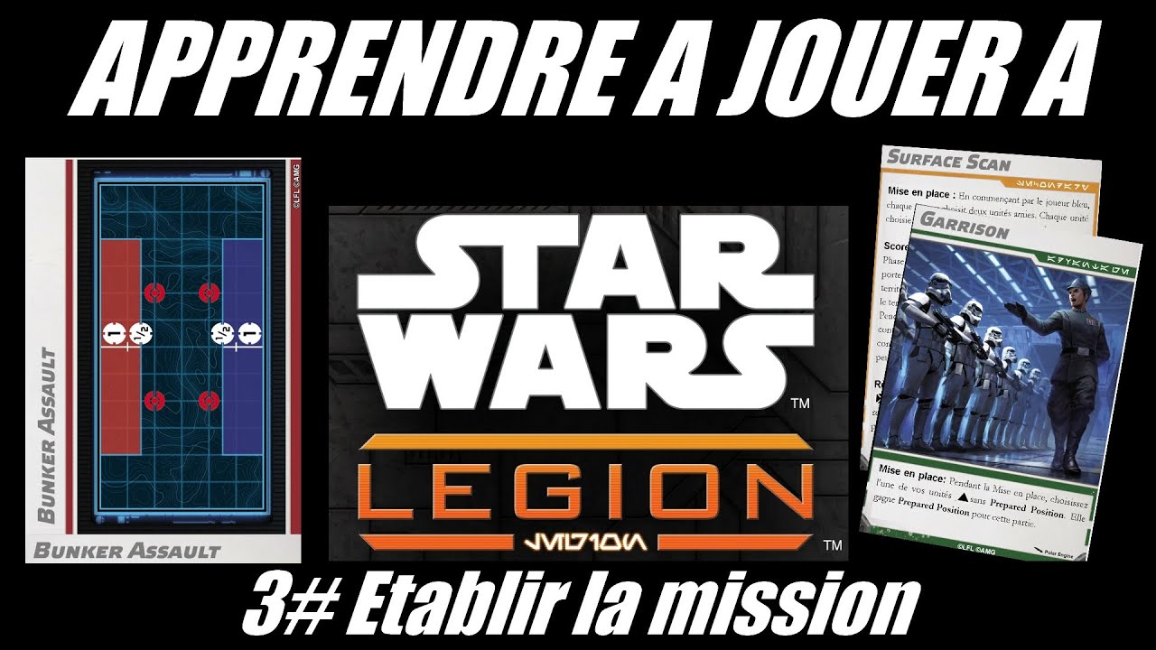 Apprendre a jouer a Star Wars Légion v2: 3# Etablir la mission