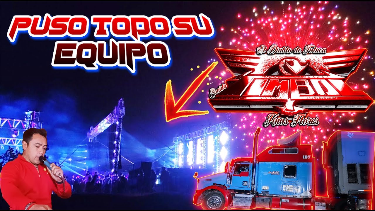 😈SONIDO TIMBAL INSTALA TODO SU EQUIPO EN EL BAILE DE FERIA DE SAN JOSE DEL TUNAL ATLACOMULCO😈