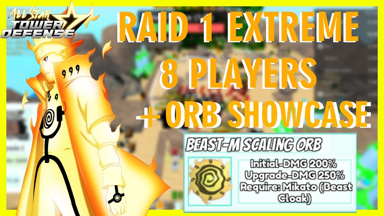NARUTO RAID 1 EXTREME + ORB MINATO SHOWCASE LEVEL 80 || ALL STAR TOWER DEFENSE - ROBLOX