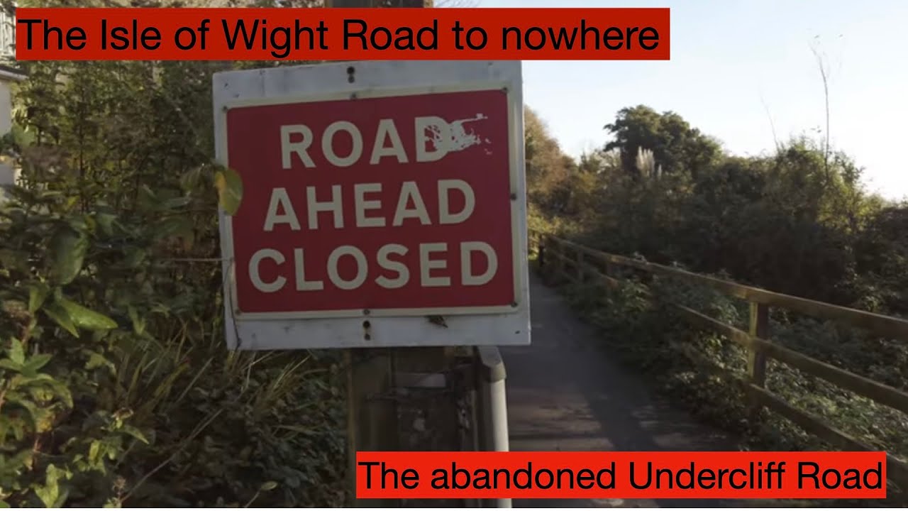 The Isle of Wight&rsquo;s Road to Nowhere | The Abandoned Undercliff Drive