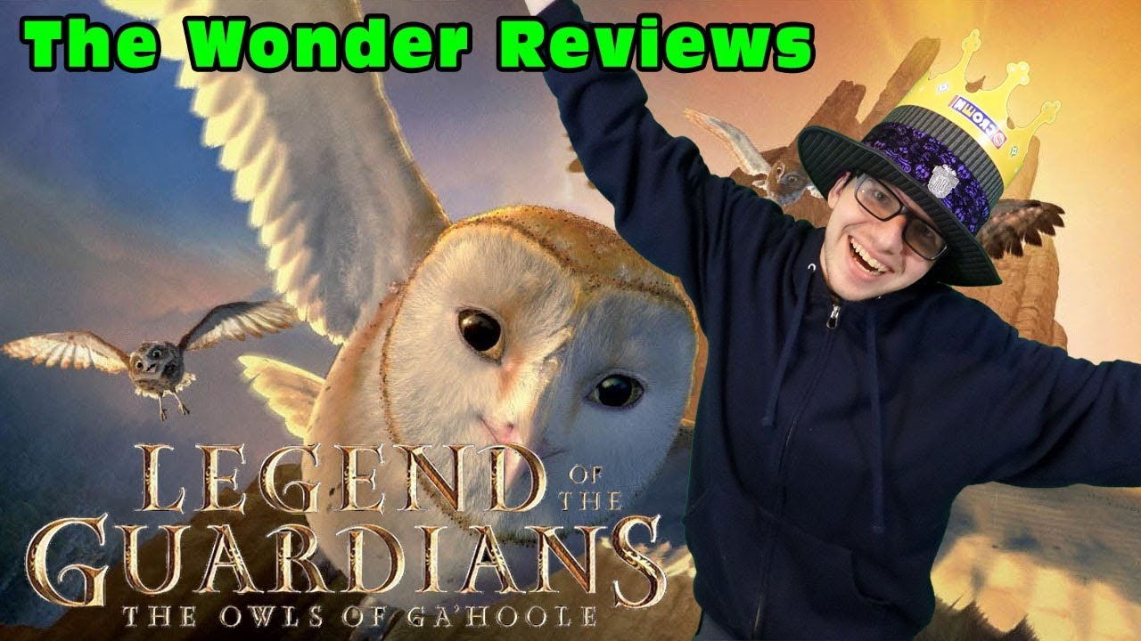 The Wonder Reviews - Legend of the Guardians: The Owls of Ga'Hoole