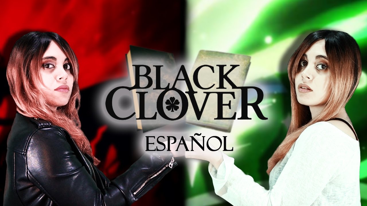 BLACK CLOVER OPENING 1 - Haruka Mirai - Cover ESPAÑOL