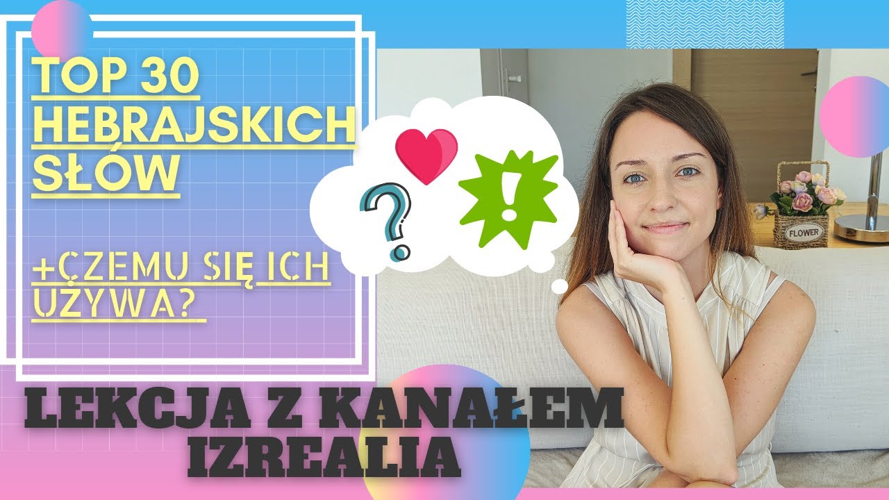 👄Nie Ucz Się Hebrajskiego Bez Tych Słów | Język HEBRAJSKI | Izrealia #23