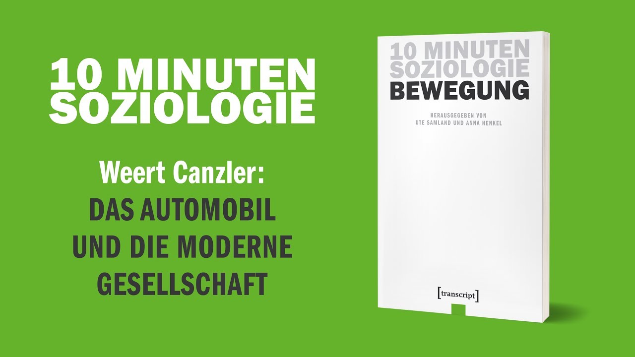 Das Automobil und die moderne Gesellschaft (Weert Canzler) | transcript Verlag