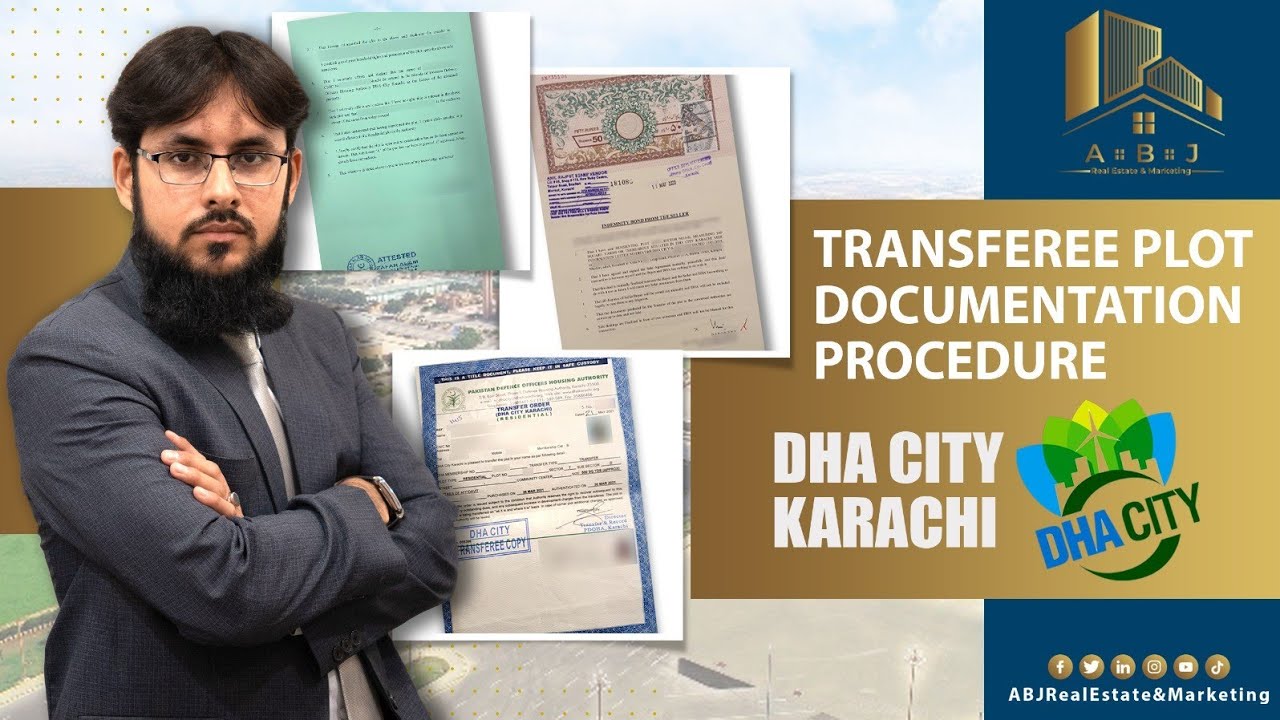 DHA City Karachi transferee plot transfer & documentation procedures. Complete detail by ABJ