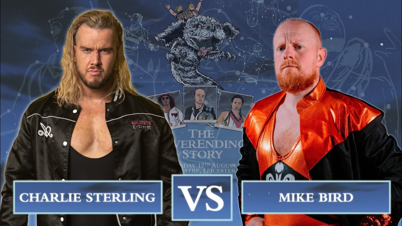 [FREE MATCH] Mike Bird Vs Charlie Sterling, The Neverending Story. 12 August 2023