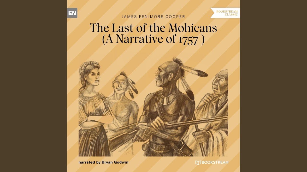Chapter 129 - The Last of the Mohicans - A Narrative of 1757