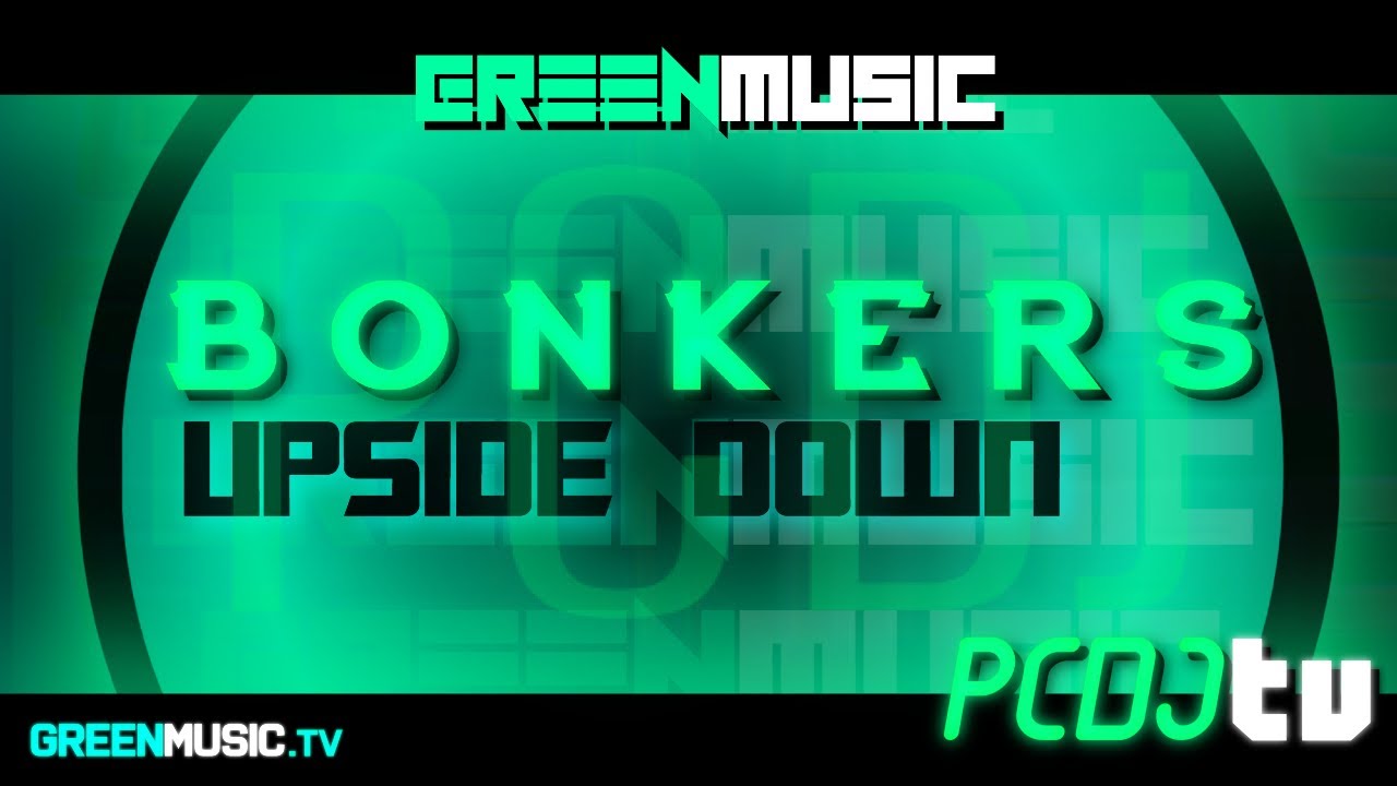 Bonkers - Upside Down [ PCDJ 2025 ]